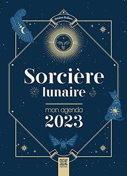 Sorcière lunaire : mon agenda 2023