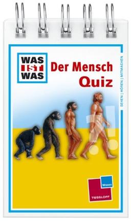 Was ist was Quizblock: Der Mensch: 120 Fragen und Antworten! Mit Spielanleitung und Punktewertung