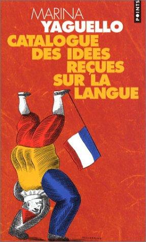 Catalogue des idées reçues sur la langue : document