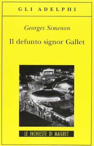 Il defunto signor Gallet