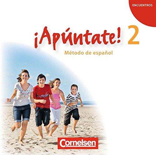 ¡Apúntate! - Ausgabe 2008: Band 2 - Audio-CD