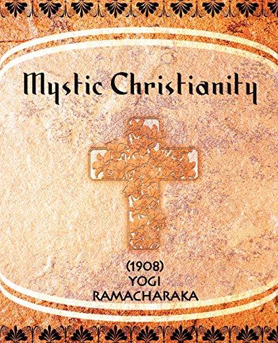 Mystic Christianity (1908)