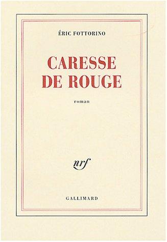 Caresse de rouge