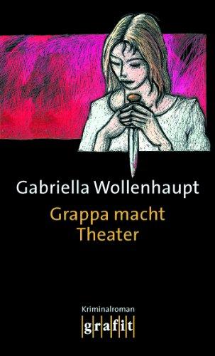 Grappa macht Theater