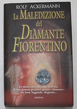 La maledizione del diamante fiorentino (Fiction)