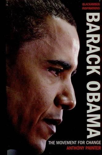 Barack Obama: The Movement for Change (Inspirations)