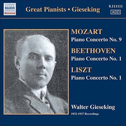 Great Pianists: Walter Gieseking spielt Klavierkonzerte von Mozart, Beethoven, Liszt (Aufn. 1932 - 1937)