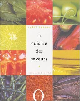 La cuisine des saveurs