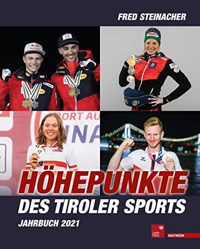 Höhepunkte des Tiroler Sports – Jahrbuch 2021