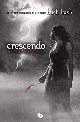 Crescendo   /  Crescendo (Hush, Hush Trilogy)