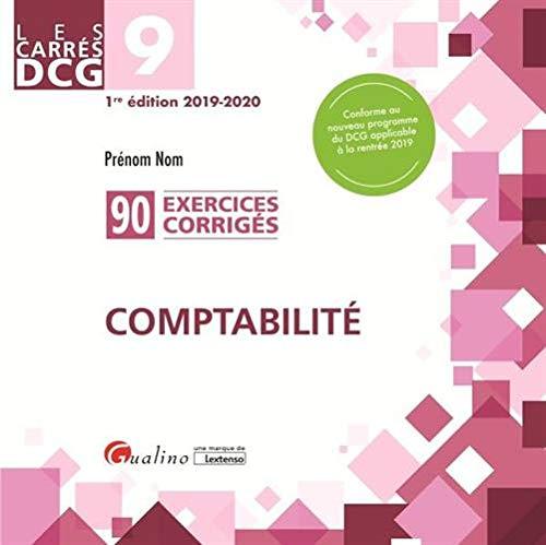 Comptabilité : 180 exercices corrigés : DCG 9