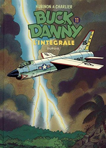 Buck Danny : l'intégrale. Vol. 11