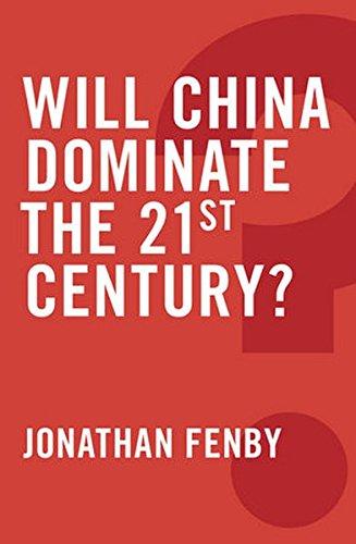 Will China Dominate the 21st Century? (Global Futures, Band 1)