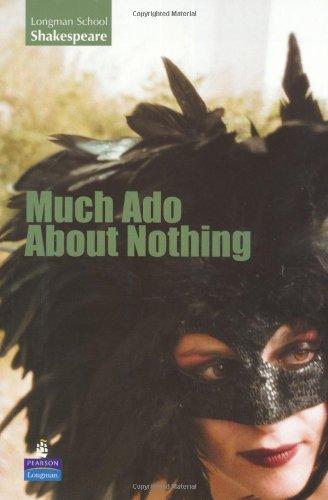 Much Ado About Nothing (LONGMAN SCHOOL SHAKESPEARE)