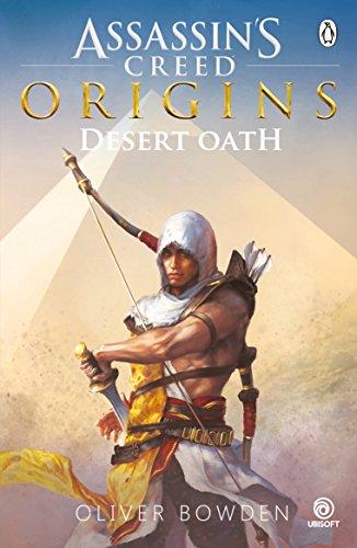 Desert Oath: The Official Prequel to Assassin's Creed Origins (Assassins Creed Game Tie in)