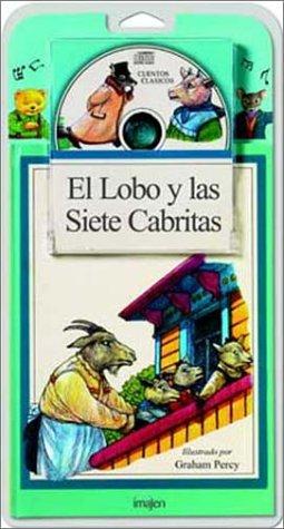 El lobo y las siete cabritas (Cuentos En Imagenes)