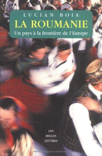 La Roumanie : un pays à la frontière de l'Europe