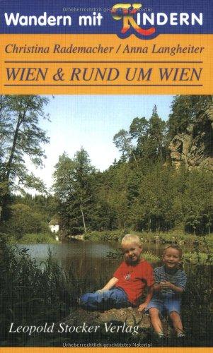 Wandern mit Kindern. Wien & rund um Wien