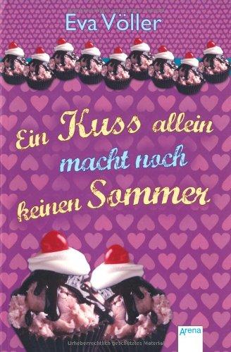 Ein Kuss allein macht noch keinen Sommer