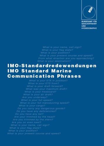 IMO Standard Marine Communication Phrases (IMO-SMCP): IMO-Standardredewendungen für die Seefahrt. Engl. - Dt.