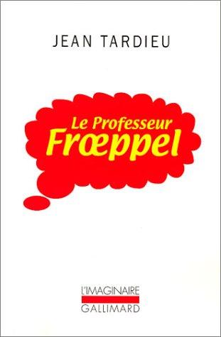 Le professeur Froeppel