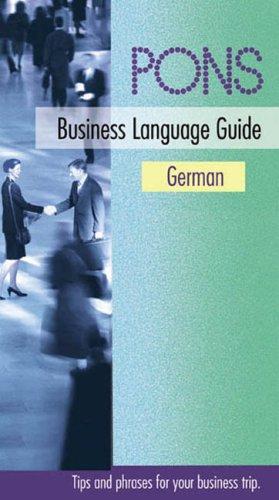 PONS Business Language Guide German: Phrases and intercultural tips for your business trip