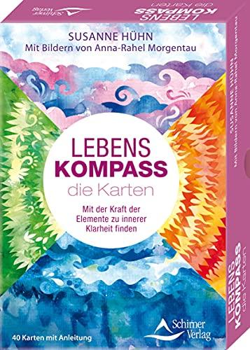 Lebenskompass – die Karten: Mit der Kraft der Elemente zu innerer Klarheit finden