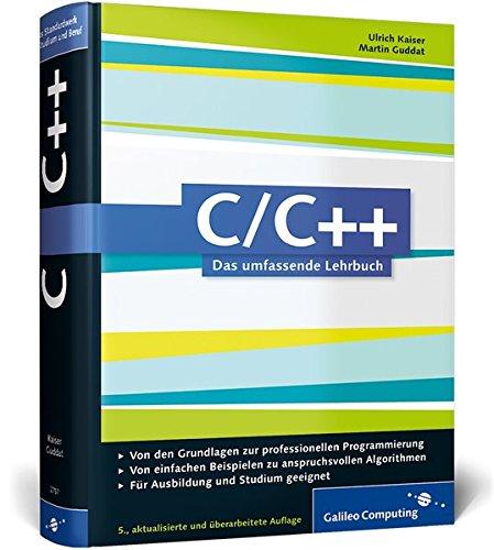 C/C++: Das umfassende Lehrbuch (Galileo Computing)