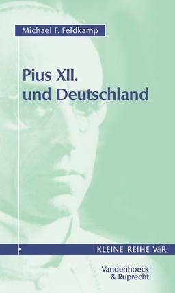 Pius XII. und Deutschland