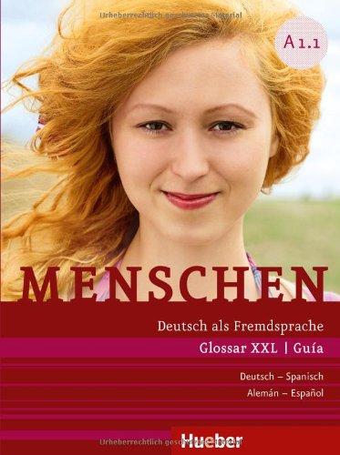 Menschen A1/1: Deutsch als Fremdsprache / Glossar XXL Deutsch-Spanisch - Guía Alemán-Español