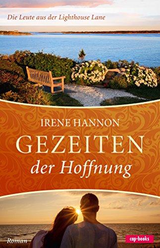 Gezeiten der Hoffnung - Die Leute aus der Lighthouse Lane (Band 1)