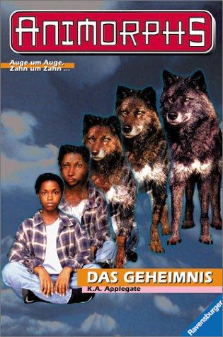 Animorphs, Bd.9, Das Geheimnis