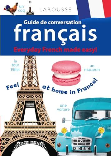 Guide de conversation français : everyday French made easy!