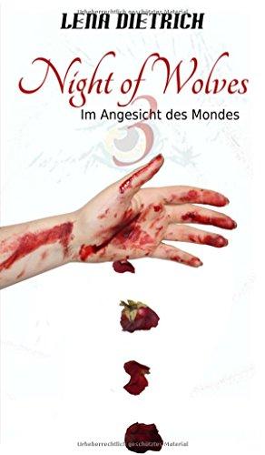 Night of Wolves 3: Im Angesicht des Mondes