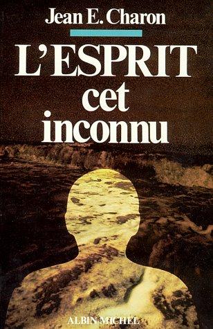 L'Esprit, cet inconnu