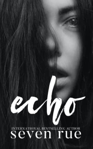 Echo: A Reverse Harem & Age Gap Novel