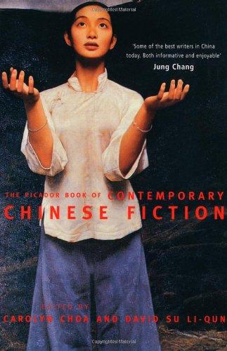 The Picador Book of Contemporary Chinese Fiction (Roman)