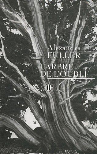 L'arbre de l'oubli : mémoires