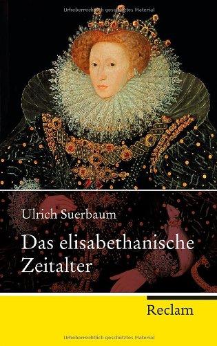 Das elisabethanische Zeitalter