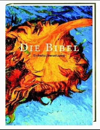 Die Bibel. Einheitsübersetzung. Gesamtausgabe: Psalmen und Neues Testament. Ökumenischer Text