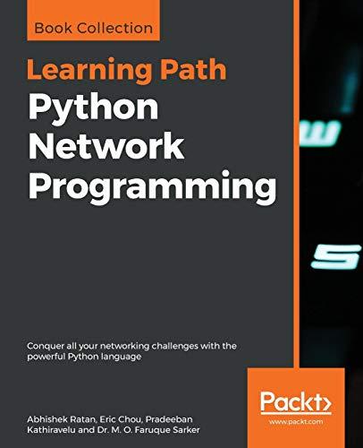 Python Network Programming: Conquer all your networking challenges with the powerful Python language (English Edition)