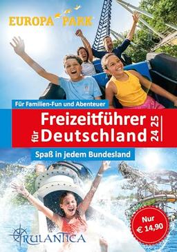 Freizeitführer für Deutschland 2024/2025 - Ferien in der Heimat: Der neue große Freizeitführer für Deutschland - Zeit für die Familie - Spaß für alle