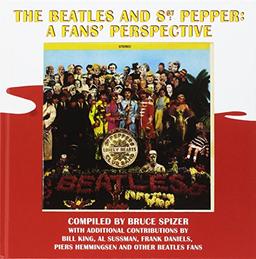 The Beatles and Sgt. Pepper: A Fans' Perspective