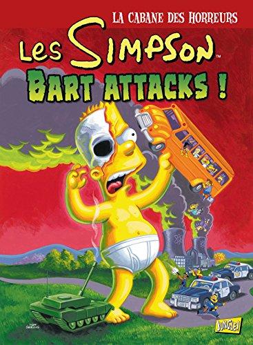 Les Simpson : la cabane des horreurs. Vol. 7. Bart attacks !