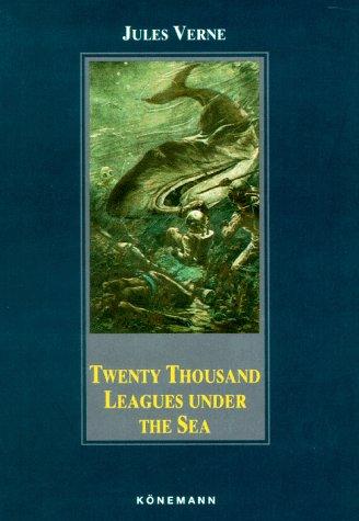 Twenty Thousand Leagues Under the Sea (Konemann Classics)