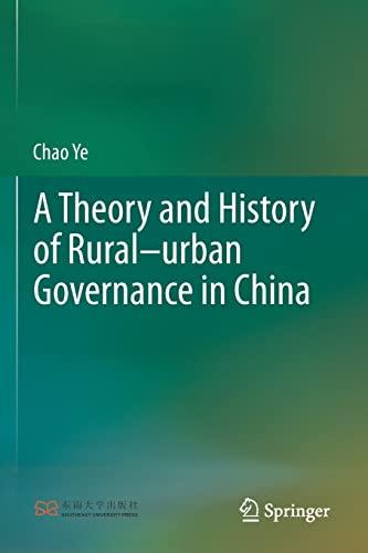 A Theory and History of Rural–urban Governance in China