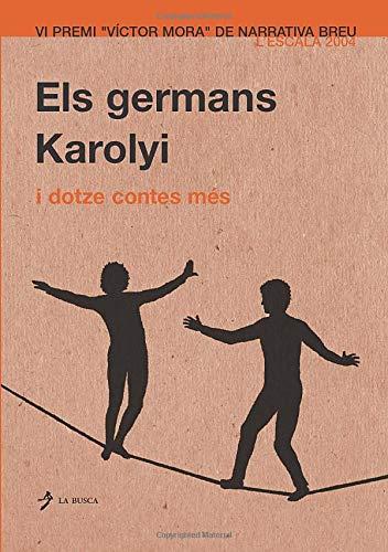 Els Germans Karolyi: I Dotze Contes Mes