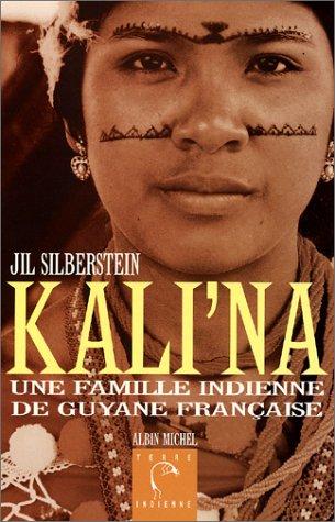 Kali'na : une famille indienne en Guyane française