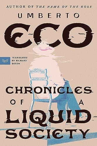 Chronicles of a Liquid Society