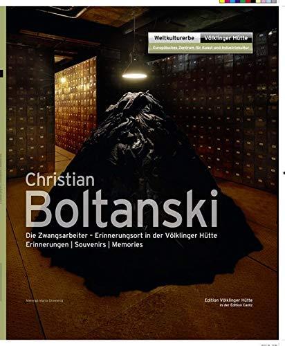 Christian Boltanski. Die Zwangsarbeiter: Erinnerungsort in der Völklinger Hütte